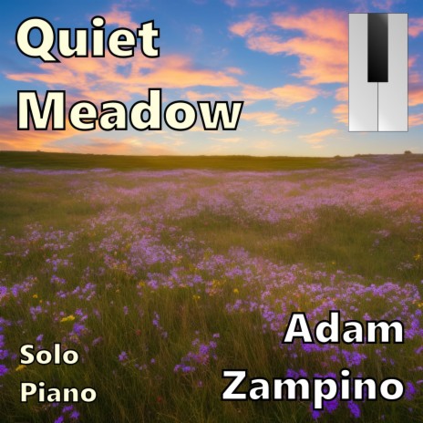 Quiet Meadow | Boomplay Music