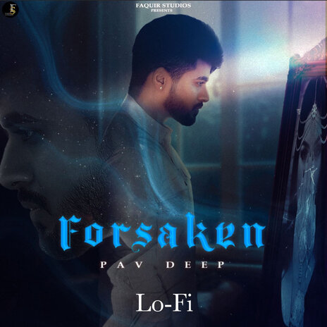 Forsaken Lo-fi | Boomplay Music