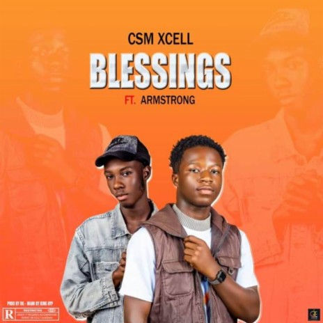 Blessings ft. Armstrong & XCELL | Boomplay Music