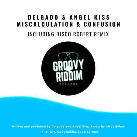 Miscalculation & Confusion ft. Angel Kiss
