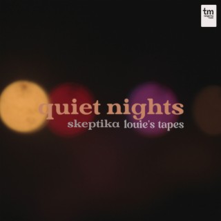 Quiet Nights