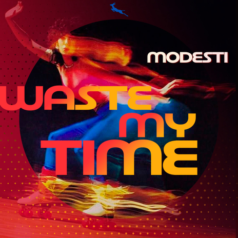 Waste my time | Boomplay Music