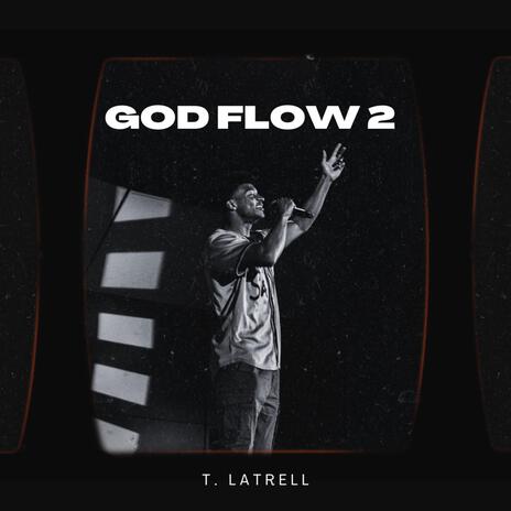 GOD FLOW 2 | Boomplay Music