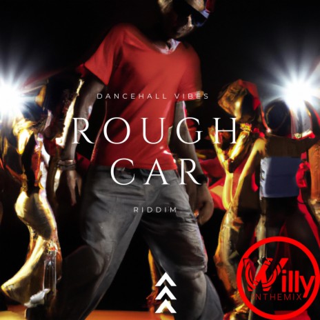 Rough Car Riddim | Boomplay Music