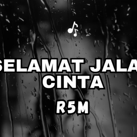 Selamat Jalan Cinta | Boomplay Music