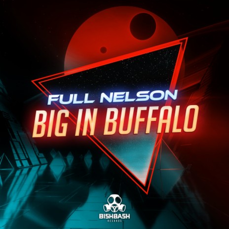 Big In Buffalo (Original Mix)