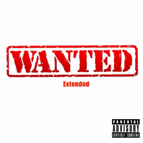 Wanted (Extended) | Boomplay Music