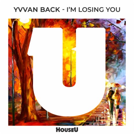 I'm Losing You (Original Mix)