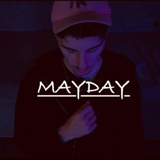 Mayday lyrics | Boomplay Music