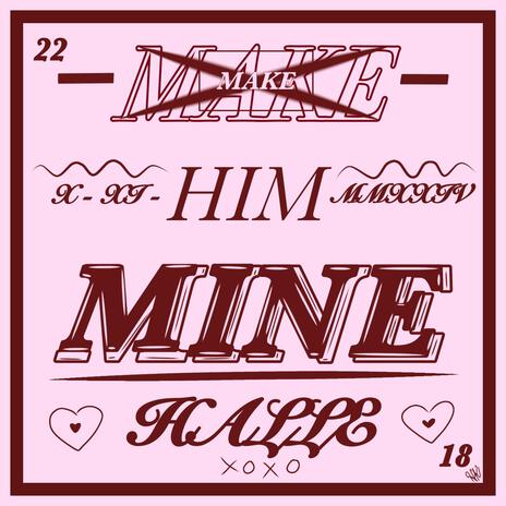 Make Him Mine. | Boomplay Music