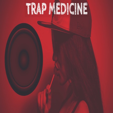 Trap Medicine | Boomplay Music