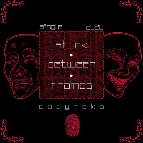 Stuck Between Frames | Boomplay Music