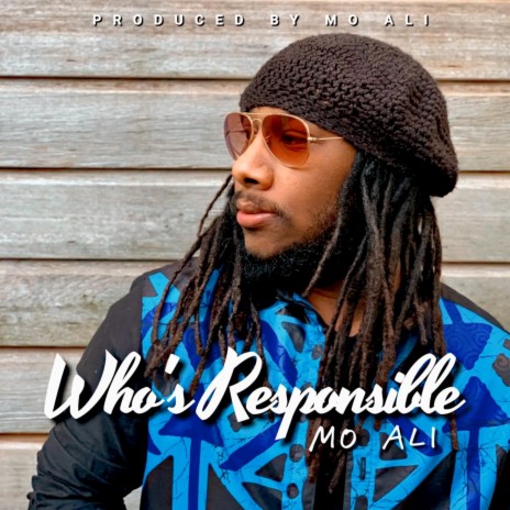 Who's Responsible | Boomplay Music