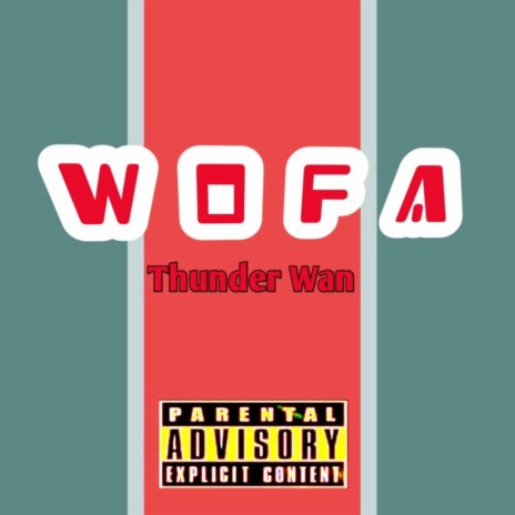 Wofa | Boomplay Music