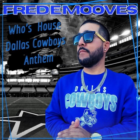 Who's House (Dallas Cowboys Anthem) | Boomplay Music