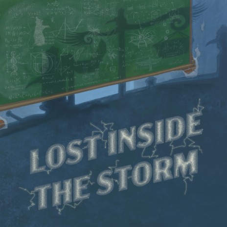 Lost Inside The Storm | Boomplay Music