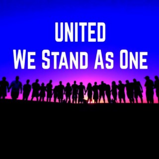 United we stand as one