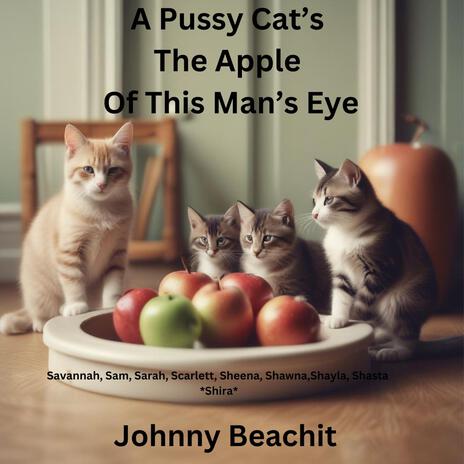 A Pussy Cat's The Apple Of This Man's Eye