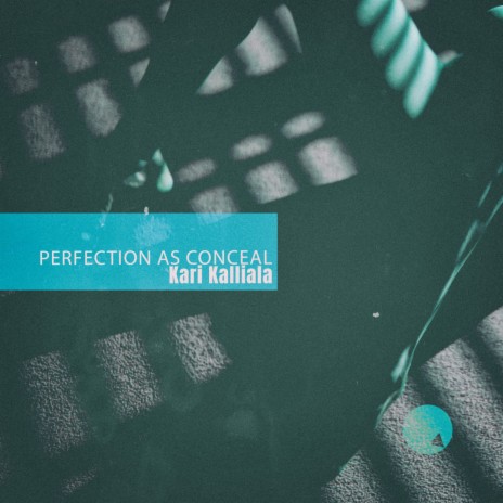 Perfection as Conceal (In@08) | Boomplay Music