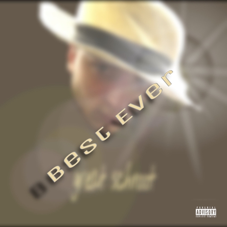 Best Ever | Boomplay Music