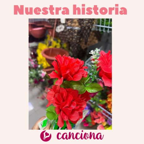 .Nuestra historia | Boomplay Music