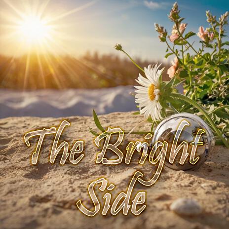 The Bright Side | Boomplay Music