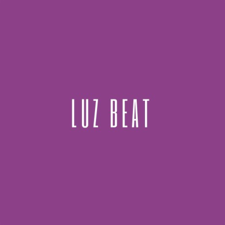 Luz beat | Boomplay Music