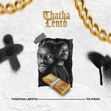 Thatha Lento | Boomplay Music