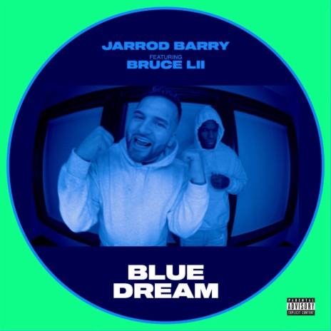 Blue Dream ft. Bruce Lii