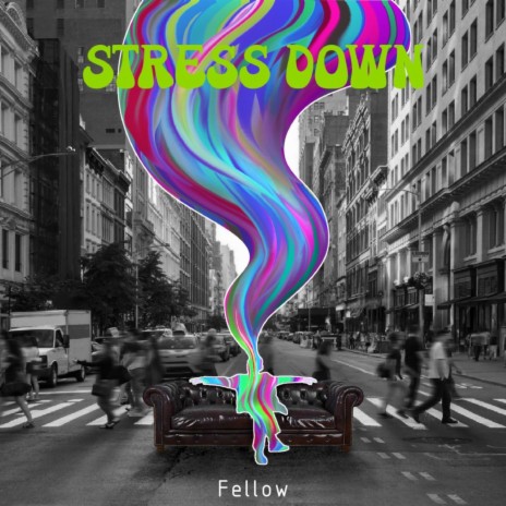 Stress down | Boomplay Music
