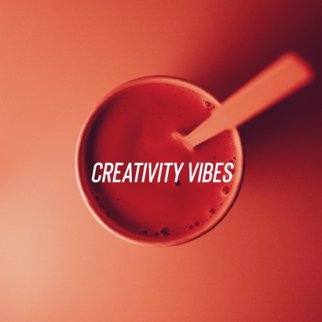 Creativity Vibes