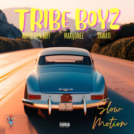 Slow Motion ft. Napoleon TBFI, Maxijonez & Tawati | Boomplay Music