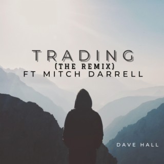 Trading (Remix)