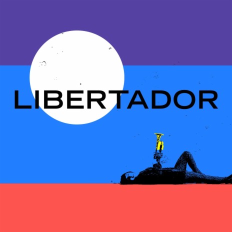 Libertador | Boomplay Music