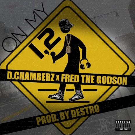 On My 1, 2 (feat. Fred the Godson) | Boomplay Music