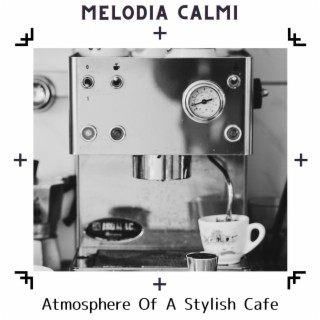 Atmosphere Of A Stylish Cafe