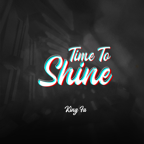 Time To Shine | Boomplay Music