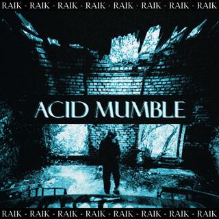 ACID MUMBLE