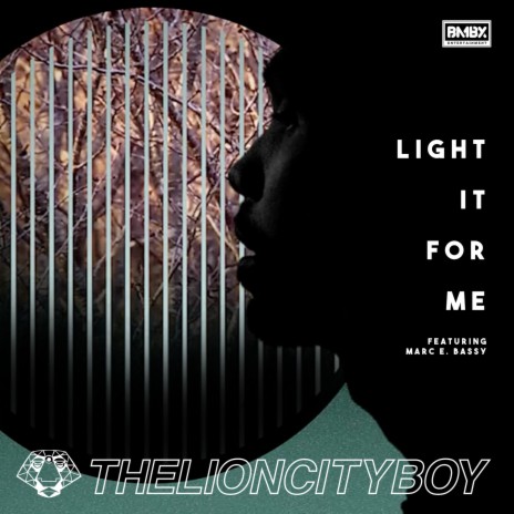 Light It For Me ft. Marc E. Bassy | Boomplay Music