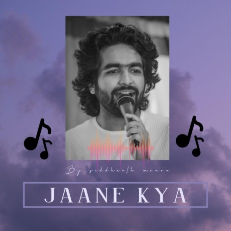 Jaane Kya | Boomplay Music