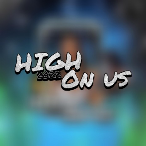 High On Us ft. Svensken | Boomplay Music