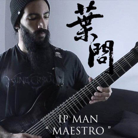 Maestro (From Ip Man) [Metal Remix] | Boomplay Music