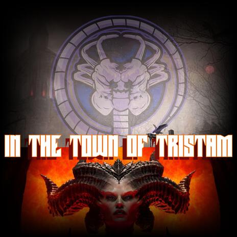 In the town of Tristram | Boomplay Music