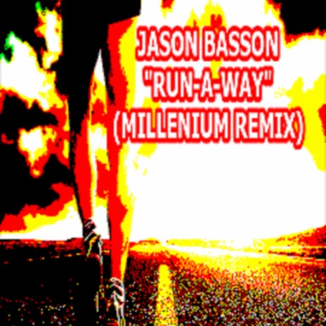 RUN-A-WAY (MILLENIUM REMIX) | Boomplay Music