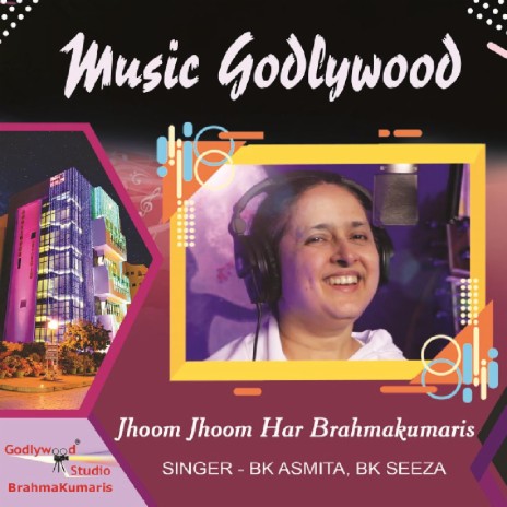 Jhoom Jhoom Har Brahmakumaris ft. BK Seeza | Boomplay Music