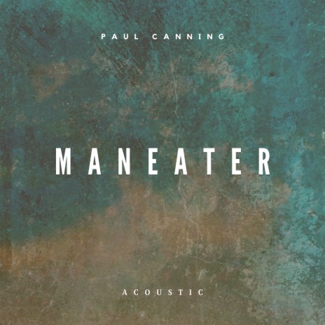 Maneater (Acoustic) | Boomplay Music