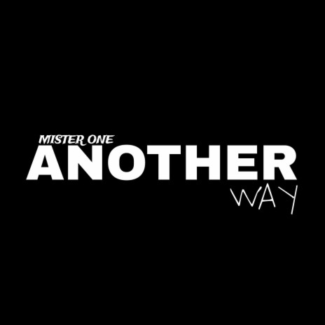 ANOTHER WAY | Boomplay Music