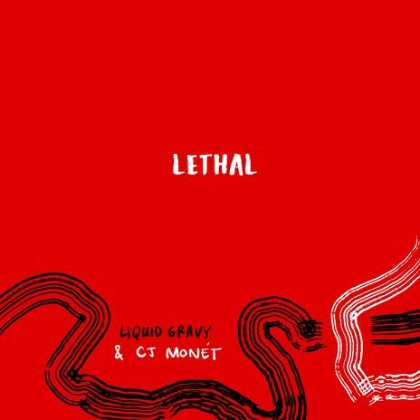 Lethal ft. CJ Monét