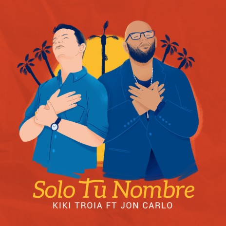 Solo Tu Nombre ft. Jon Carlo
