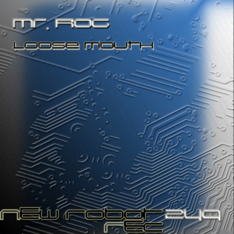 Loose Mouth | Boomplay Music